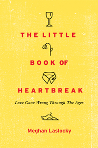THE LITTLE BOOK OF HEARTBREAK THE LITTLE BOOK OF HEARTBREAK